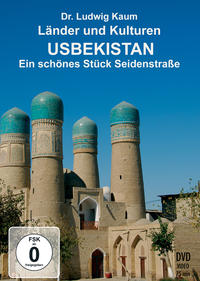 Usbekistan - Ein schönes Stück Seidenstraße