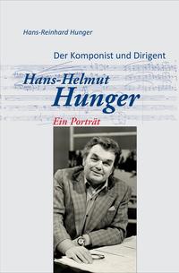 Der Komponist und Dirigent Hans-Helmut Hunger
