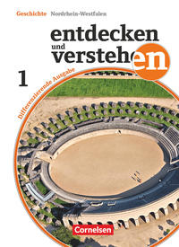 Entdecken und verstehen - Geschichtsbuch - Differenzierende Ausgabe Nordrhein-Westfalen - Band 1: 5./6. Schuljahr