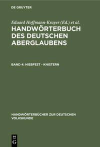 Handwörterbuch des deutschen Aberglaubens / Hiebfest - Knistern