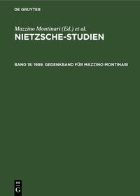 Nietzsche-Studien / 1989. Gedenkband für Mazzino Montinari