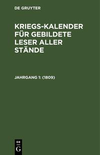 Kriegs-Kalender für gebildete Leser aller Stände / 1809
