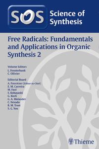 Science of Synthesis: Free Radicals: Fundamentals and Applications in Organic Synthesis 2