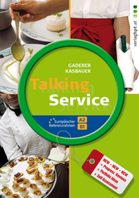 Talking Service - English for Hotel and Catering Staff