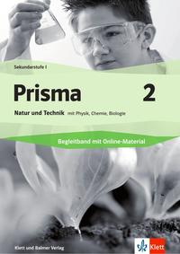 Prisma 2 / Prisma 2 – Natur und Technik mit Biologie, Chemie, Physik
