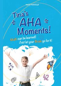 Tina's Aha Moments!