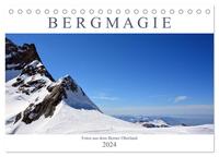 Bergmagie – Fotos aus dem Berner Oberland (Tischkalender 2024 DIN A5 quer), CALVENDO Monatskalender