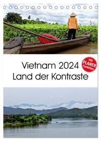 Vietnam 2024 Land der Kontraste (Tischkalender 2024 DIN A5 hoch), CALVENDO Monatskalender