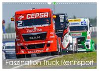 Faszination Truck Rennsport (Wandkalender 2024 DIN A3 quer), CALVENDO Monatskalender