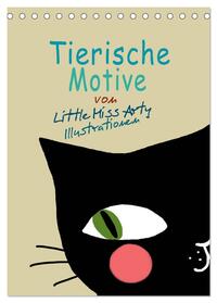 Tierische Motive von Little Miss Arty Illustrationen (Tischkalender 2024 DIN A5 hoch), CALVENDO Monatskalender