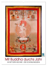 Mit Buddha durchs Jahr: historische Zeichnungen (Wandkalender 2024 DIN A2 hoch), CALVENDO Monatskalender