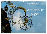 Impressionen aus Wangen im Allgäu (Wandkalender 2024 DIN A3 quer), CALVENDO Monatskalender