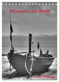 Momente am Meer - Jens Hennig (Tischkalender 2024 DIN A5 hoch), CALVENDO Monatskalender