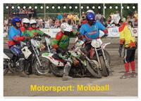 Motorsport: Motoball (Tischkalender 2024 DIN A5 quer), CALVENDO Monatskalender