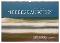 Emotionale Momente: Meeresrauschen / CH-Version (Wandkalender 2024 DIN A2 quer), CALVENDO Monatskalender
