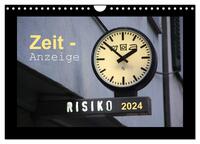 Zeit-Anzeige (Wandkalender 2024 DIN A4 quer), CALVENDO Monatskalender