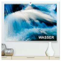 Wasser (hochwertiger Premium Wandkalender 2024 DIN A2 quer), Kunstdruck in Hochglanz