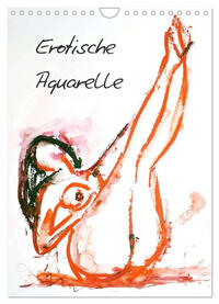 Erotische Aquarelle (Wandkalender 2024 DIN A4 hoch), CALVENDO Monatskalender