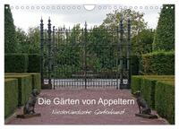 Die Gärten von Appeltern (Wandkalender 2024 DIN A4 quer), CALVENDO Monatskalender