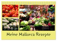 Meine Mallorca Rezepte (Tischkalender 2024 DIN A5 quer), CALVENDO Monatskalender
