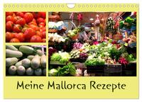 Meine Mallorca Rezepte (Wandkalender 2024 DIN A4 quer), CALVENDO Monatskalender