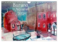 Burano in Aquarell 2024 (Wandkalender 2024 DIN A4 quer), CALVENDO Monatskalender