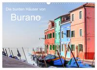 Die bunten Häuser von Burano (Wandkalender 2024 DIN A3 quer), CALVENDO Monatskalender