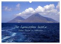 Die Liparischen Inseln (Wandkalender 2024 DIN A3 quer), CALVENDO Monatskalender