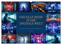 Visuelle Reise in die digitale Welt (Wandkalender 2024 DIN A2 quer), CALVENDO Monatskalender