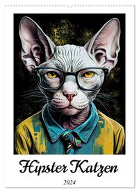 Hipster Katzen (Wandkalender 2024 DIN A2 hoch), CALVENDO Monatskalender