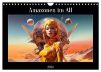Amazonen im All (Wandkalender 2024 DIN A4 quer), CALVENDO Monatskalender