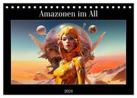 Amazonen im All (Tischkalender 2024 DIN A5 quer), CALVENDO Monatskalender