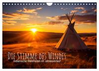 Die Stimme des Windes: Indianische Weisheiten im Jahresverlauf (Wandkalender 2025 DIN A4 quer), CALVENDO Monatskalender