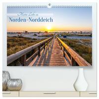 Meine Liebe zu Norden-Norddeich (hochwertiger Premium Wandkalender 2025 DIN A2 quer), Kunstdruck in Hochglanz