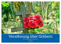 Versöhnung über Gräbern - Der Waldfriedhof in Rossitten (Wandkalender 2025 DIN A2 quer), CALVENDO Monatskalender