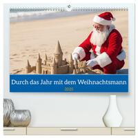 Durch das Jahr mit dem Weihnachtsmann (hochwertiger Premium Wandkalender 2025 DIN A2 quer), Kunstdruck in Hochglanz
