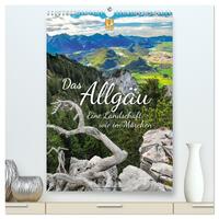 Das Allgäu – eine Landschaft wie im Märchen (hochwertiger Premium Wandkalender 2025 DIN A2 hoch), Kunstdruck in Hochglanz