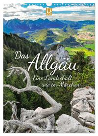 Das Allgäu – eine Landschaft wie im Märchen (Wandkalender 2025 DIN A3 hoch), CALVENDO Monatskalender