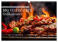 BBQ Feuerzauber - Grillkalender (Wandkalender 2025 DIN A3 quer), CALVENDO Monatskalender