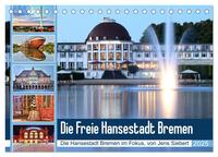 Die Freie Hansestadt Bremen (Tischkalender 2025 DIN A5 quer), CALVENDO Monatskalender