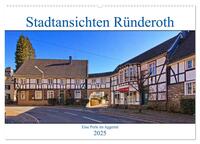 Stadtansichten Ründeroth (Wandkalender 2025 DIN A2 quer), CALVENDO Monatskalender