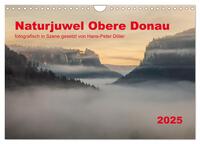 Naturjuwel Obere Donau (Wandkalender 2025 DIN A4 quer), CALVENDO Monatskalender