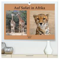 Auf Safari in Afrika (hochwertiger Premium Wandkalender 2025 DIN A2 quer), Kunstdruck in Hochglanz