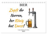 Bier - Lustige Sprüche und Grafiken (Tischkalender 2025 DIN A5 quer), CALVENDO Monatskalender