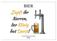 Bier - Lustige Sprüche und Grafiken (Wandkalender 2025 DIN A3 quer), CALVENDO Monatskalender