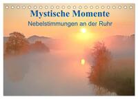 Mystische Momente - Nebelstimmungen an der Ruhr (Tischkalender 2025 DIN A5 quer), CALVENDO Monatskalender