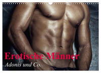 Erotische Männer - Adonis und Co. (Wandkalender 2025 DIN A3 quer), CALVENDO Monatskalender