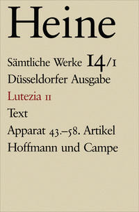 Sämtliche Werke. Historisch-kritische Gesamtausgabe der Werke. Düsseldorfer Ausgabe / Lutezia II