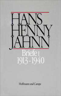 Werke in Einzelbänden. Hamburger Ausgabe / Briefe I
