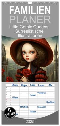 Familienplaner 2025 - Little Gothic Queens. Surrealistische Illustrationen mit 5 Spalten (Wandkalender, 21 x 45 cm) CALVENDO